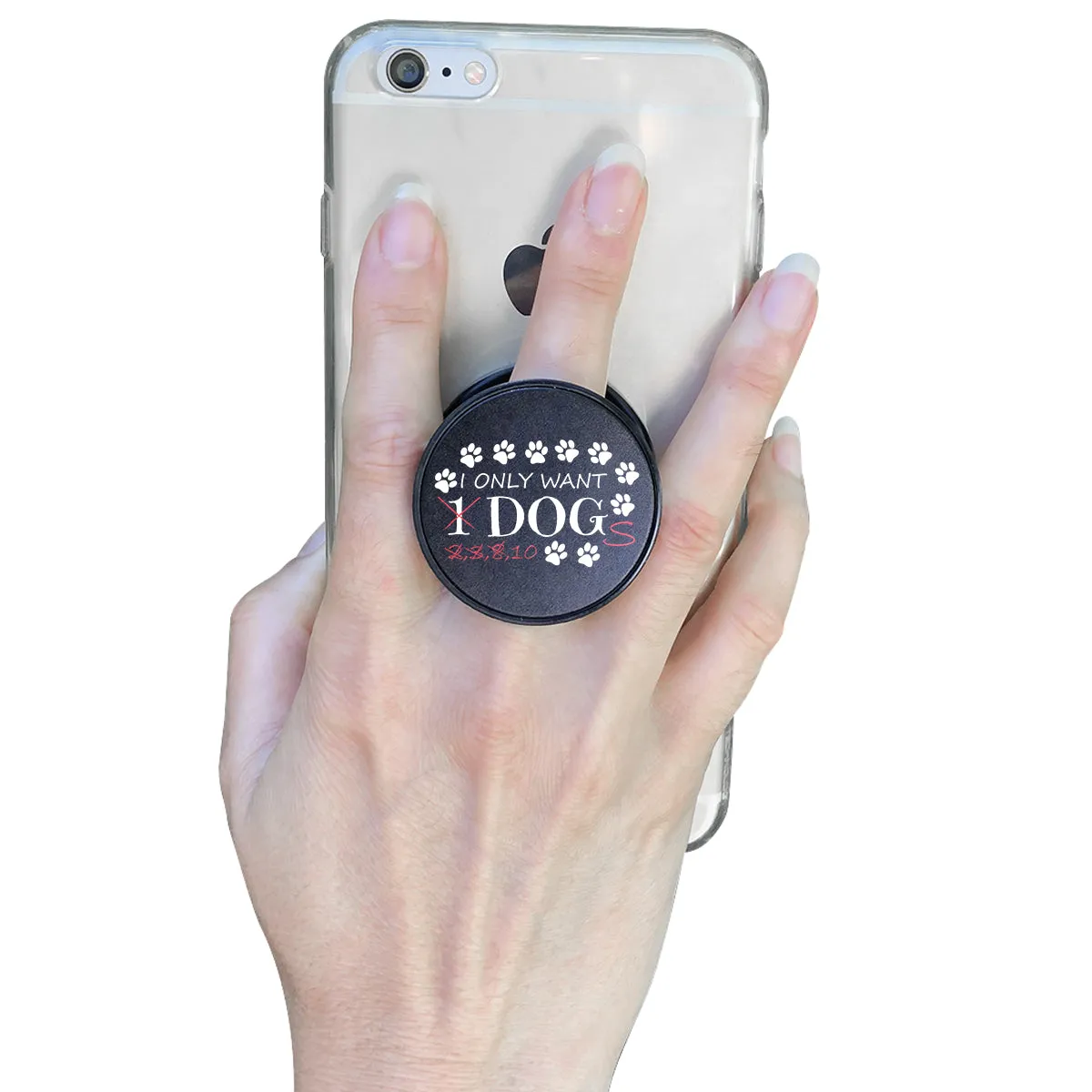 I Only Want Dogs Phone Grip